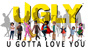 UGLY: U Gotta Love You